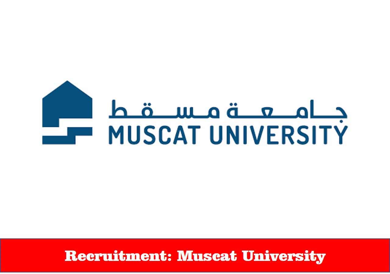 Muscat University inviting applications for the academic positions in ...